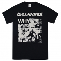 DISCHARGE Why Tシャツ