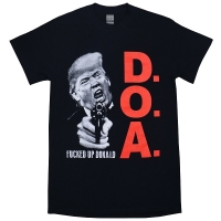 D.O.A. Fucked Up Donald Tシャツ