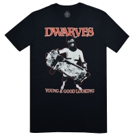 DWARVES Young And Good Looking Tシャツ