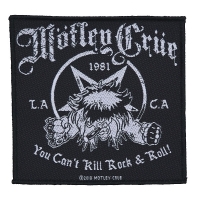 MOTLEY CRUE You Can't Kill Rock & Roll Patch ワッペン