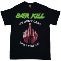OVERKILL We Don't Care Fuck Tシャツ